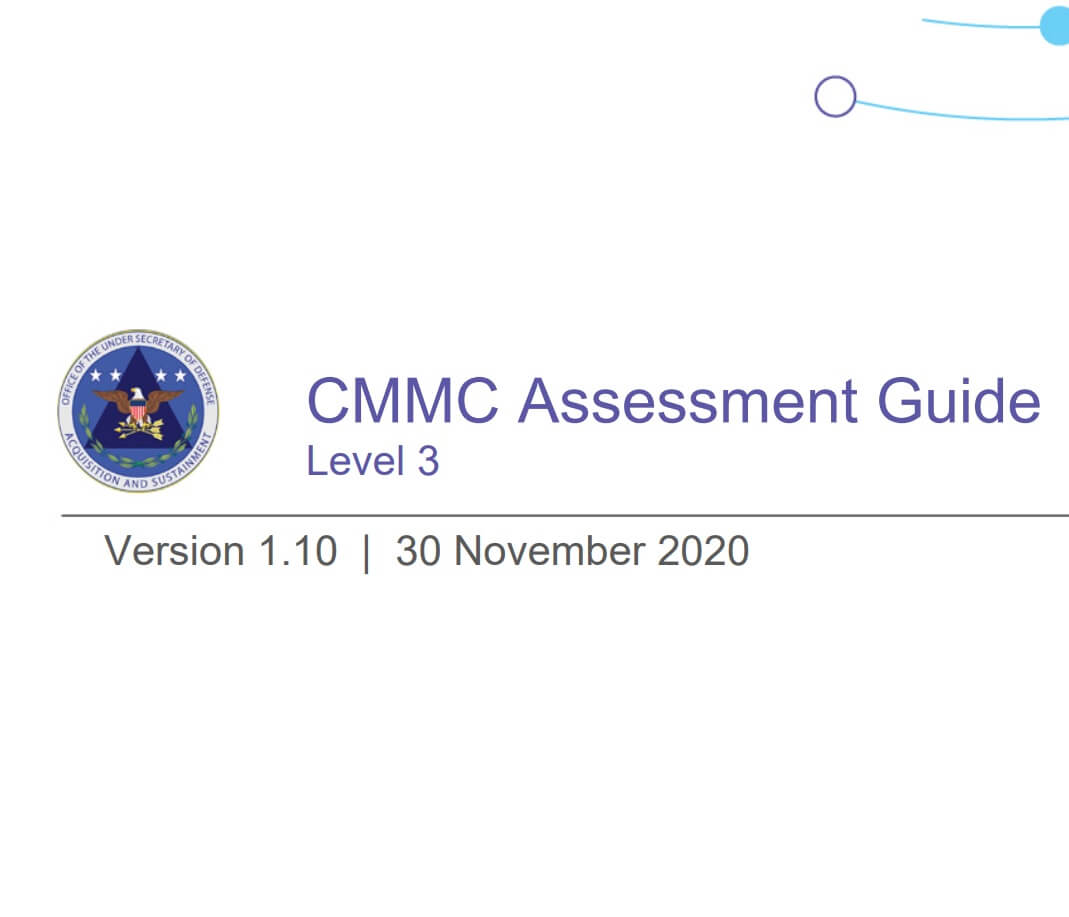 Picture of front cover of the CMMC Assessment Guide for Level 3 version 1.10 November 30 2020