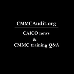 CAICO and current state of CMMC training - Ben Tchoubineh (CMMC-AB)