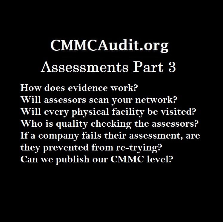 CMMCAudit.org CMMC Assessments Part 3 with a list of topics, such as evidence, scanning, facilities, quality checks, and publishing